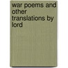 War Poems And Other Translations By Lord by George Nathaniel Curzon Curzon