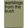Warblings From The Bush door John Wetherspoon