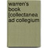 Warren's Book [Collectanea Ad Collegium