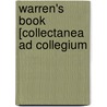 Warren's Book [Collectanea Ad Collegium by William Warren