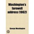 Washington's Farewell Address (1862)