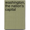 Washington, The Nation's Capital door Emeritus Cecil R. Reynolds
