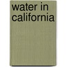 Water In California door Stephen E. Harding
