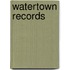 Watertown Records