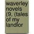 Waverley Novels (9, (Tales Of My Landlor