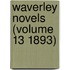 Waverley Novels (Volume 13 1893)