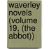Waverley Novels (Volume 19, (The Abbot))