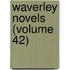 Waverley Novels (Volume 42)