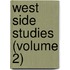 West Side Studies (Volume 2)