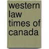 Western Law Times Of Canada door Unknown Author