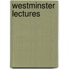 Westminster Lectures door Francis Aveling