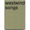 Westwind Songs by Arthur Upson