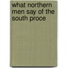 What Northern Men Say Of The South Proce door Convention Of Northern Catalog]