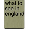 What To See In England door Gordon Home