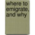 Where To Emigrate, And Why