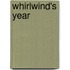 Whirlwind's Year