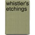 Whistler's Etchings
