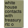 White House Contacts With Treasury Rtc O door United States. Congress. House.