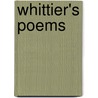 Whittier's Poems door John Greenleaf Whittier