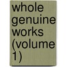 Whole Genuine Works (Volume 1) door Flauius Josephus