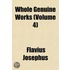 Whole Genuine Works (Volume 4)