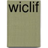 Wiclif door Charles Sayle
