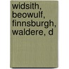 Widsith, Beowulf, Finnsburgh, Waldere, D door Scott-Moncrieff