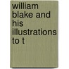 William Blake And His Illustrations To T door William Butler Yeats