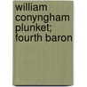 William Conyngham Plunket; Fourth Baron door Frederick Douglas How