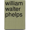 William Walter Phelps door Hugh M. Herrick