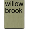 Willow Brook by Susan Warner