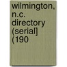 Wilmington, N.C. Directory (Serial] (190 door Hill Directory Company