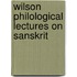 Wilson Philological Lectures On Sanskrit