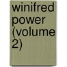Winifred Power (Volume 2) door Bella Duffy