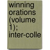 Winning Orations (Volume 1); Inter-Colle by Coursey