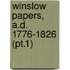 Winslow Papers, A.D. 1776-1826 (Pt.1)