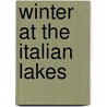 Winter At The Italian Lakes door Unknown Author