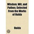 Wisdom, Wit, And Pathos; Selected From T