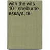 With The Wits  10 ; Shelburne Essays, Te door Paul Elmer More