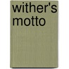 Wither's Motto door George Wither