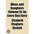 Wives And Daughters (Volume 8); An Every