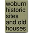 Woburn Historic Sites And Old Houses
