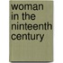 Woman In The Ninteenth Century