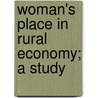 Woman's Place In Rural Economy; A Study door P. De Vuyst