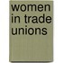 Women In Trade Unions