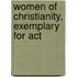Women Of Christianity, Exemplary For Act