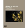 Women Of Letters (Volume 1) door Gertrude Townshend Mayer