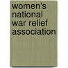 Women's National War Relief Association door Women'S. National War Relief Association