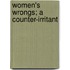 Women's Wrongs; A Counter-Irritant