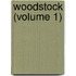 Woodstock (Volume 1)